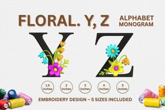Floral Embroidery Letter Designs Y, Z β A Seasonal Designerβs Review