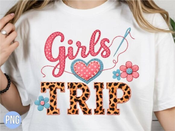 Girls Trip Faux Embroidery PNG Review for Apparel Designers